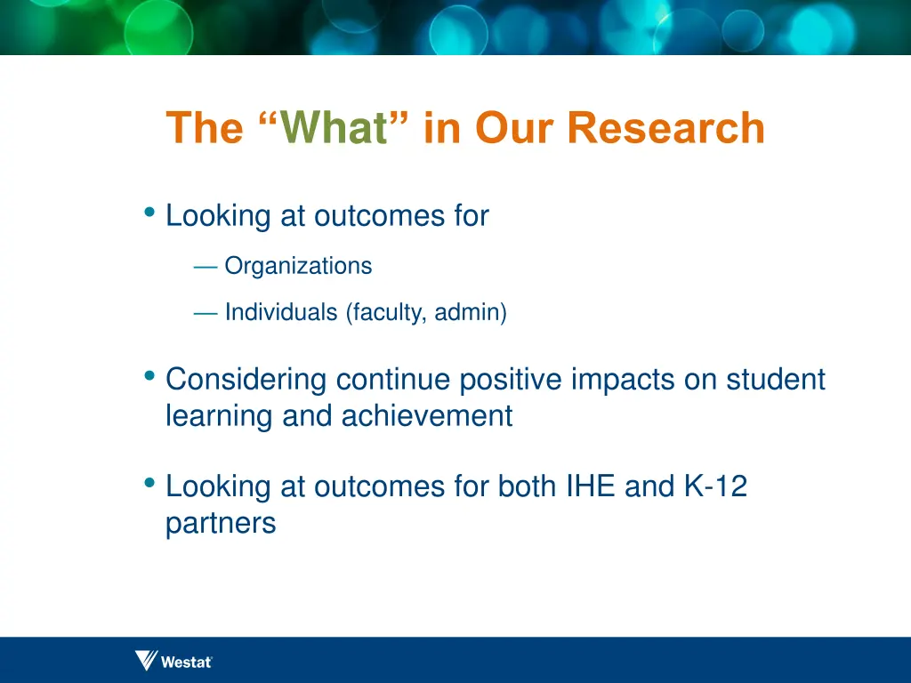 the what in our research