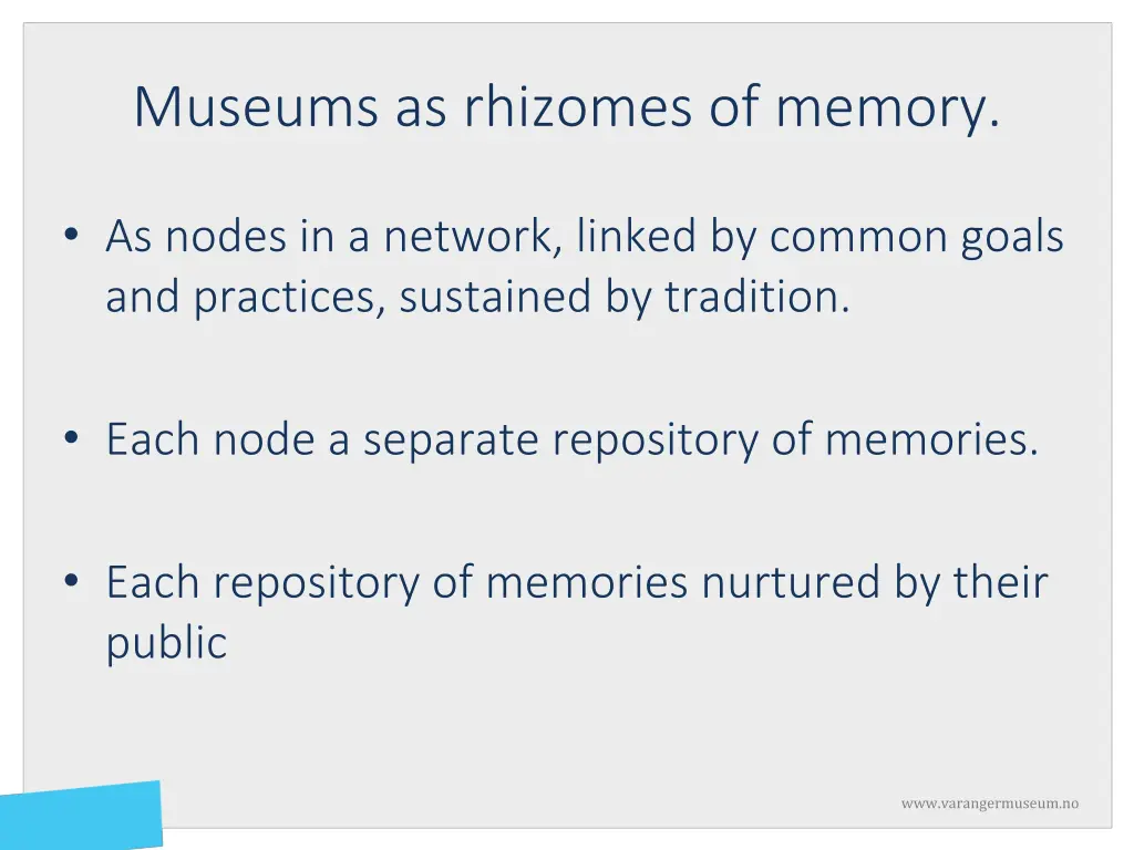 museums as rhizomes of memory
