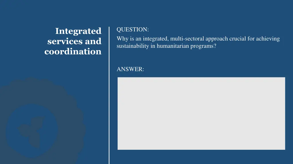 question why is an integrated multi sectoral