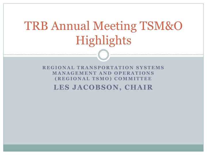 trb annual meeting tsm o highlights