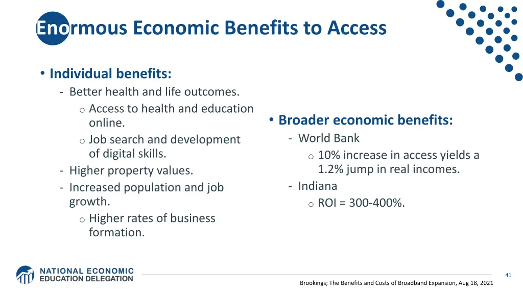 enormous economic benefits to access