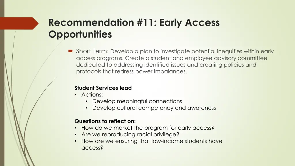 recommendation 11 early access opportunities