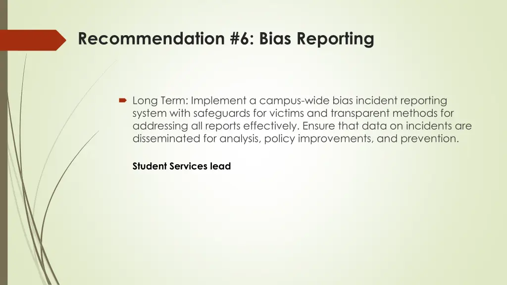 recommendation 6 bias reporting