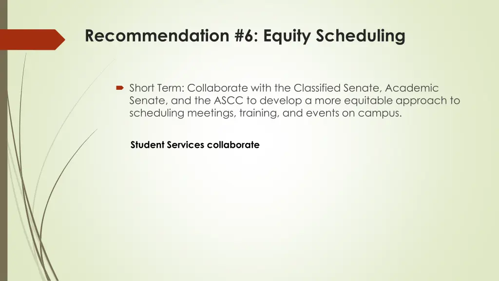 recommendation 6 equity scheduling