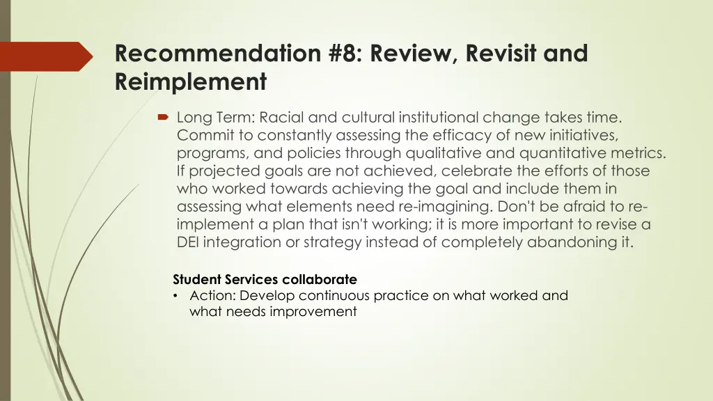 recommendation 8 review revisit and reimplement