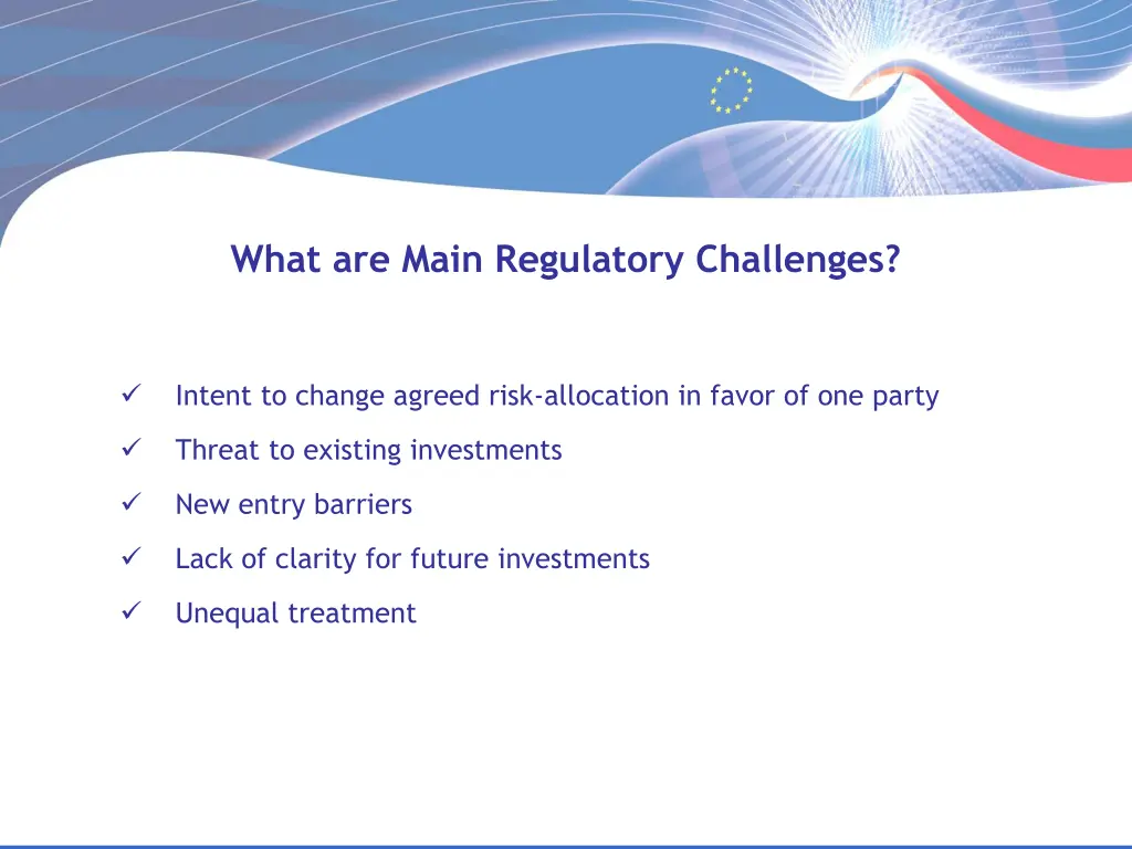 what are main regulatory challenges