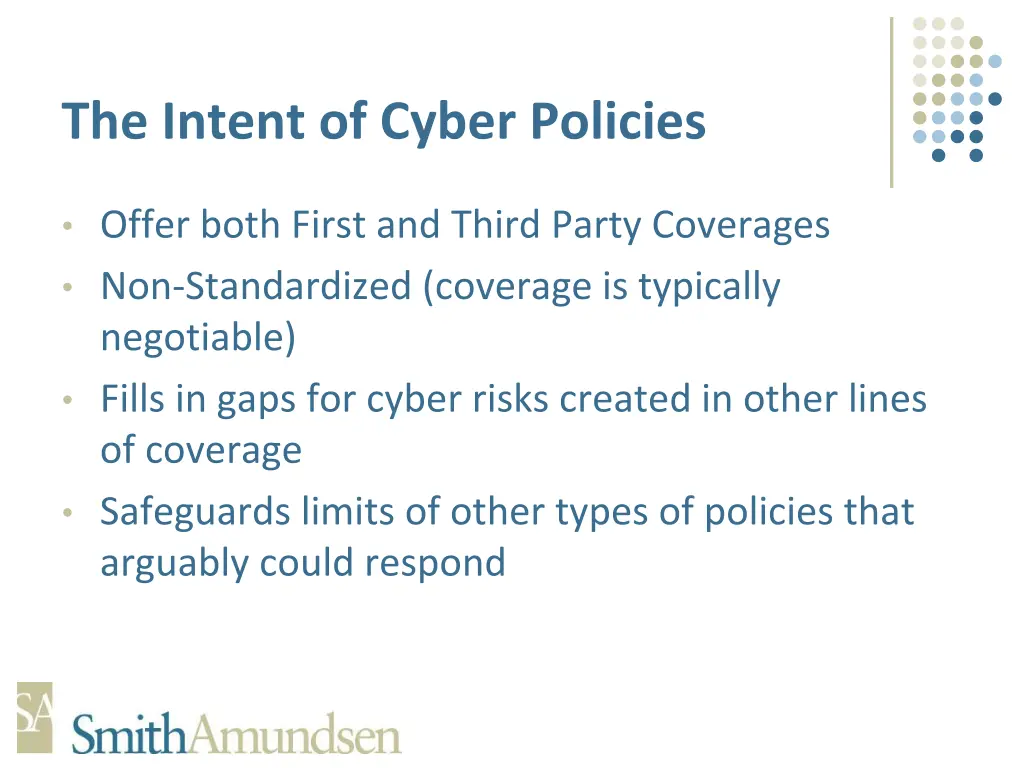 the intent of cyber policies