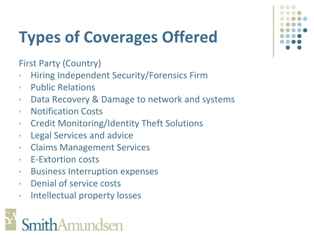 types of coverages offered 1