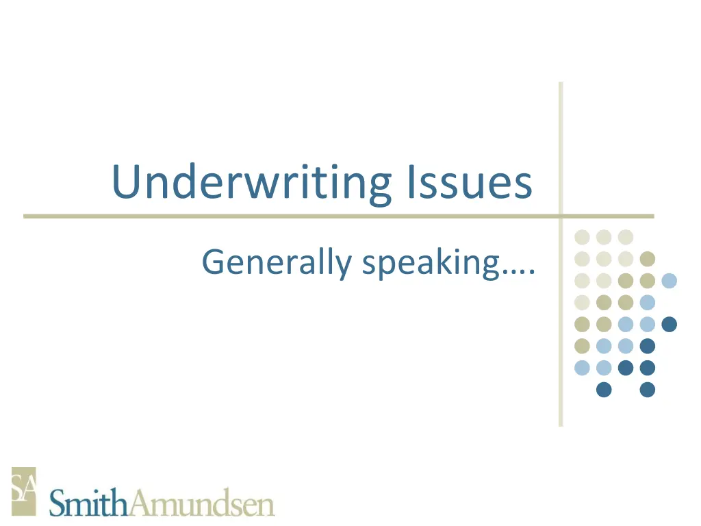 underwriting issues