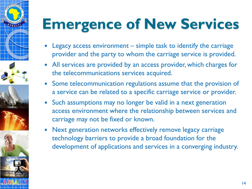 emergence of new services