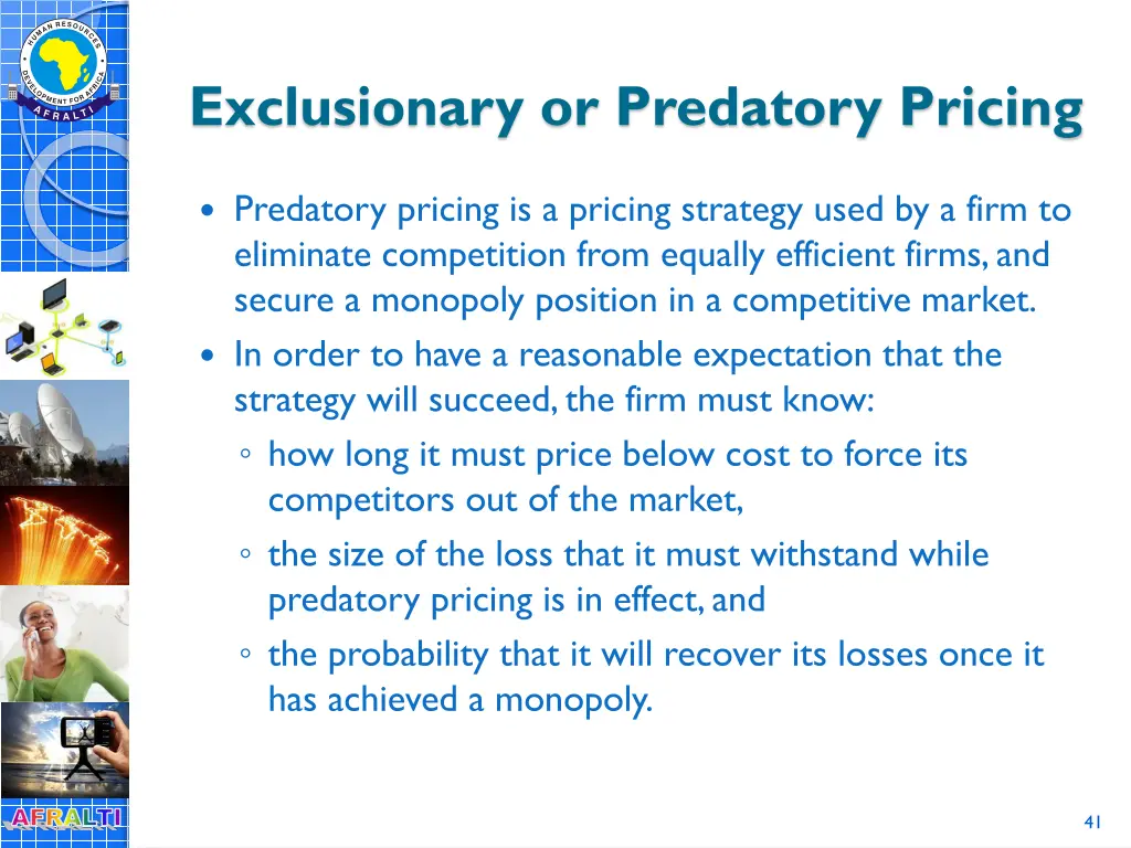 exclusionary or predatory pricing