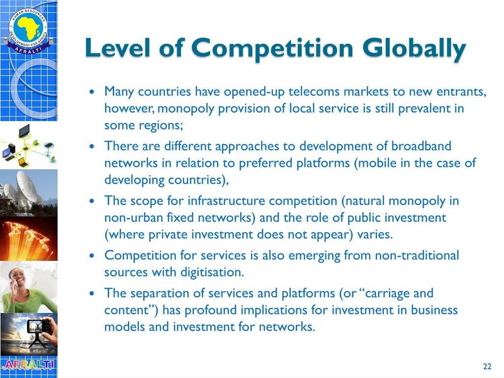 level of competition globally