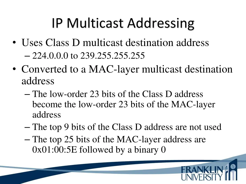 ip multicast addressing uses class d multicast