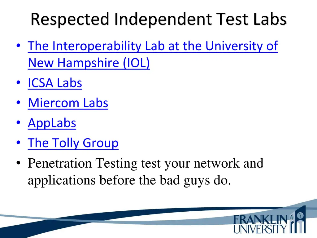 respected independent test labs 1