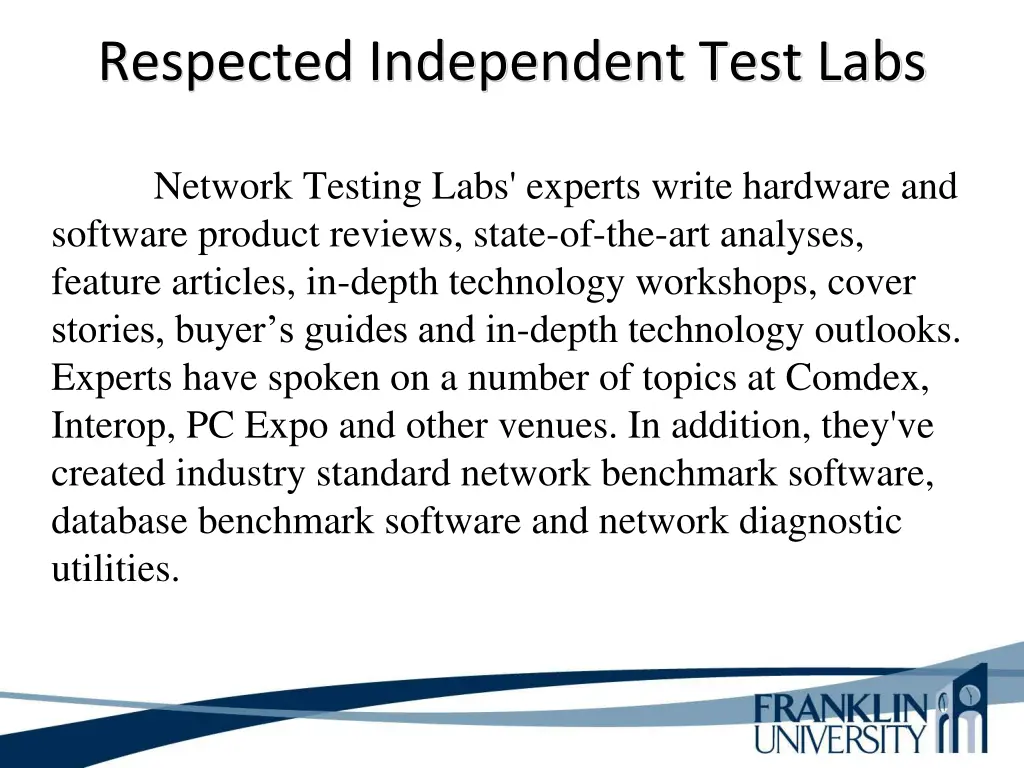 respected independent test labs