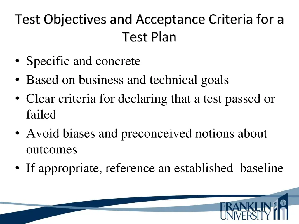 test objectives and acceptance criteria