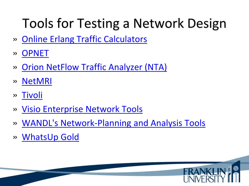 tools for testing a network design online erlang