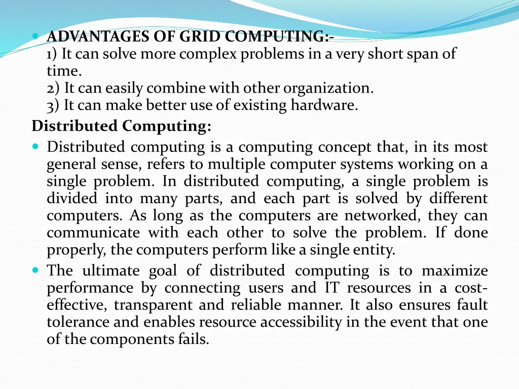advantages of grid computing 1 it can solve more