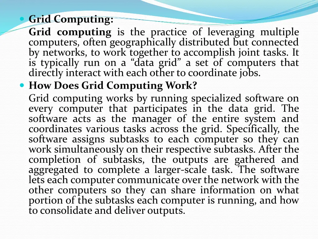 grid computing grid computing is the practice