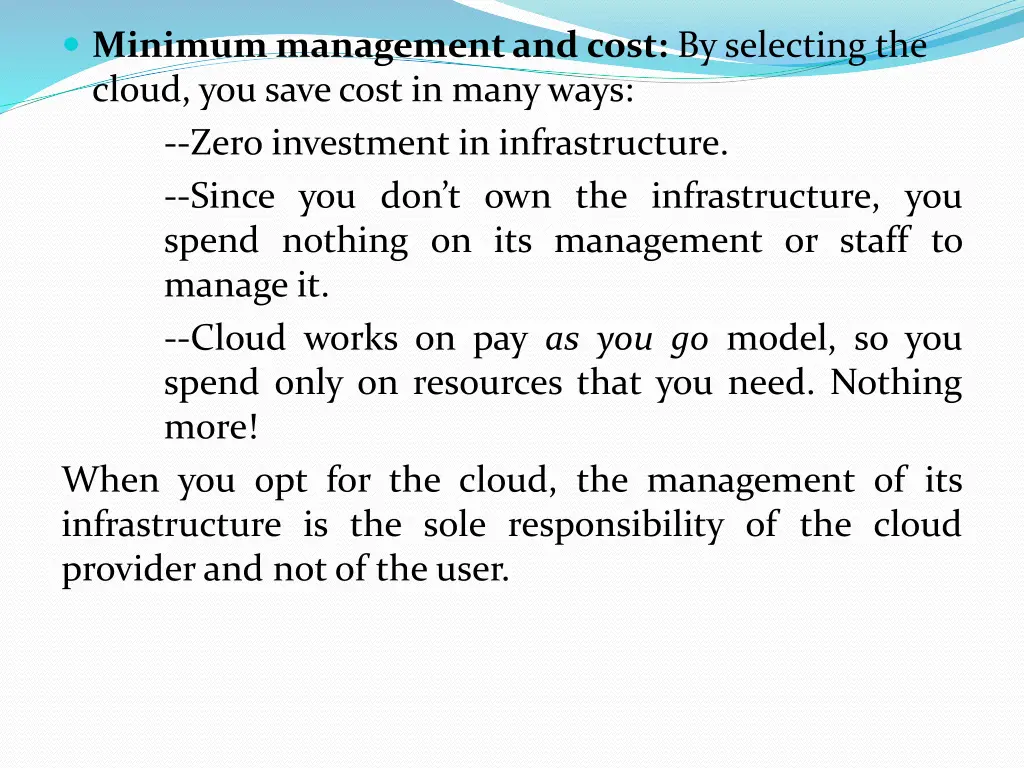 minimum management and cost by selecting
