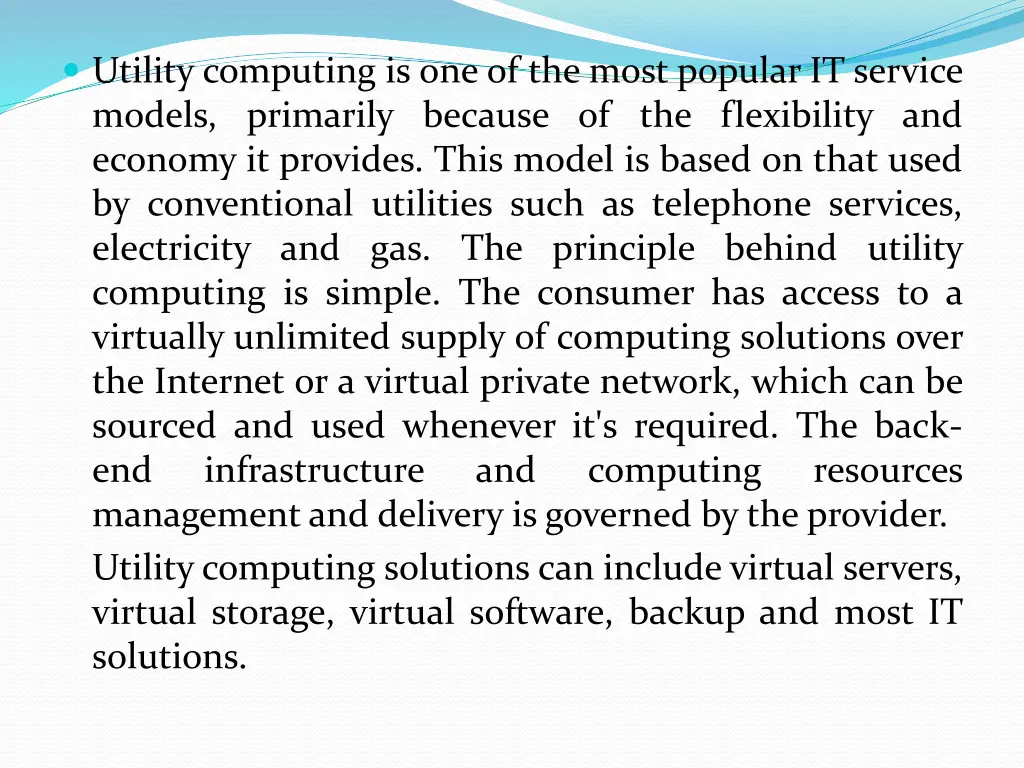 utility computing is one of the most popular
