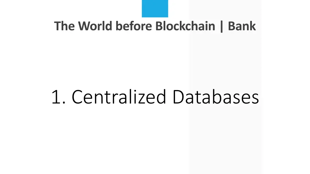 the world before blockchain bank