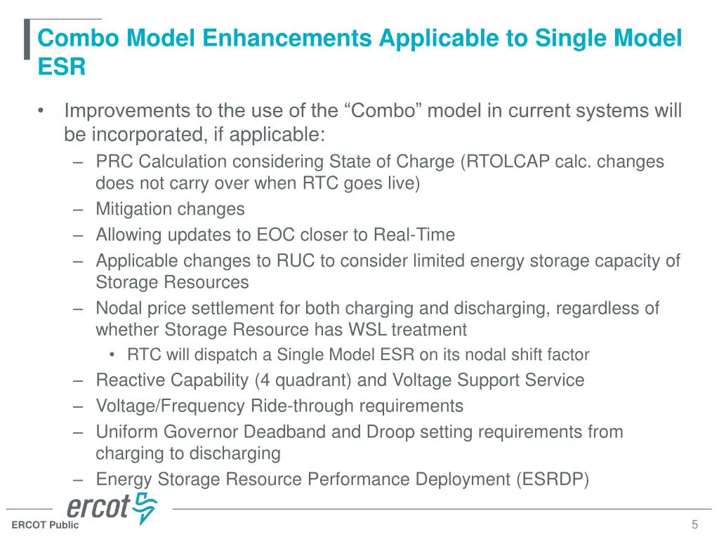 combo model enhancements applicable to single