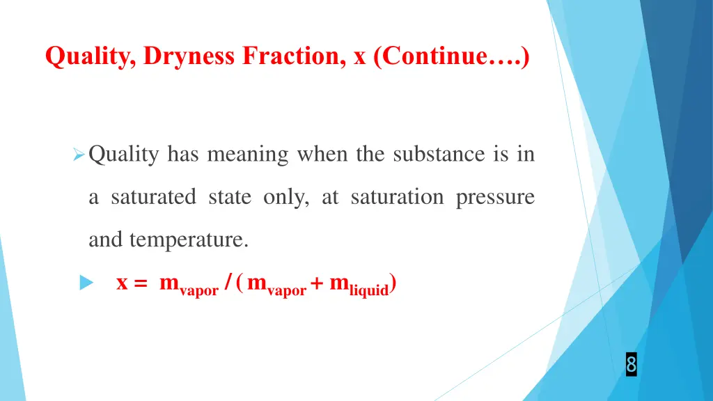quality dryness fraction x continue