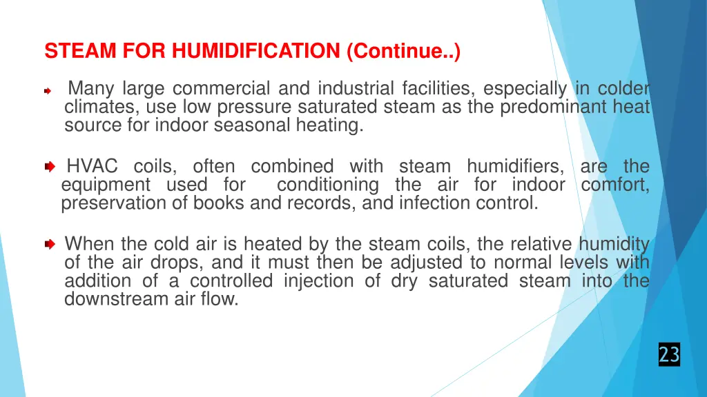 steam for humidification continue