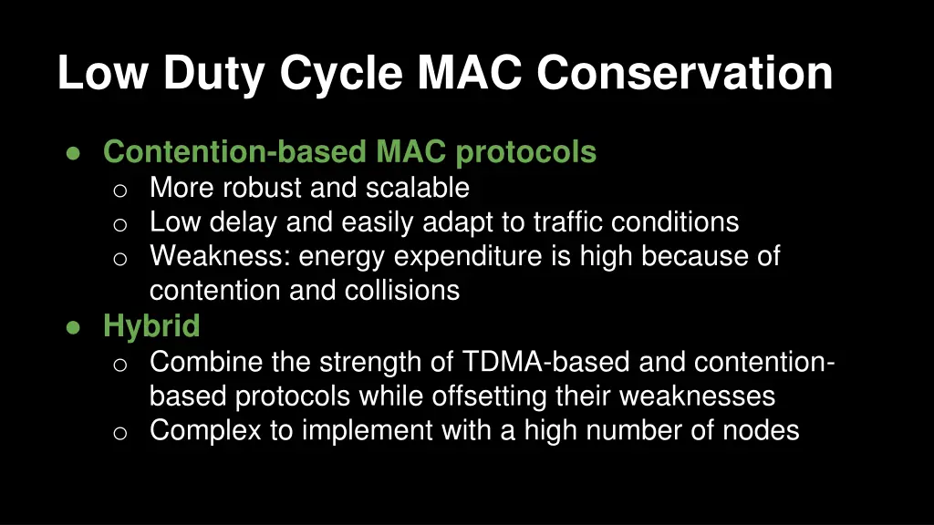 low duty cycle mac conservation 1