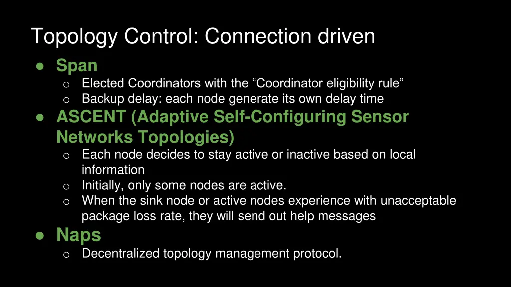 topology control connection driven span o elected