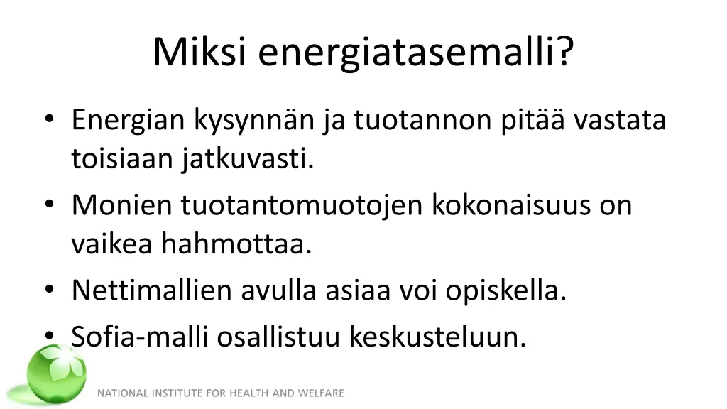 miksi energiatasemalli