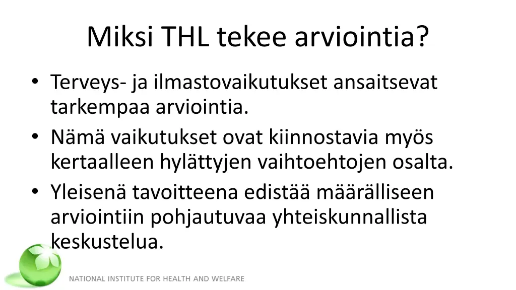 miksi thl tekee arviointia
