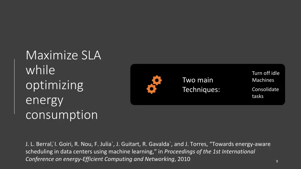maximize sla while optimizing energy consumption