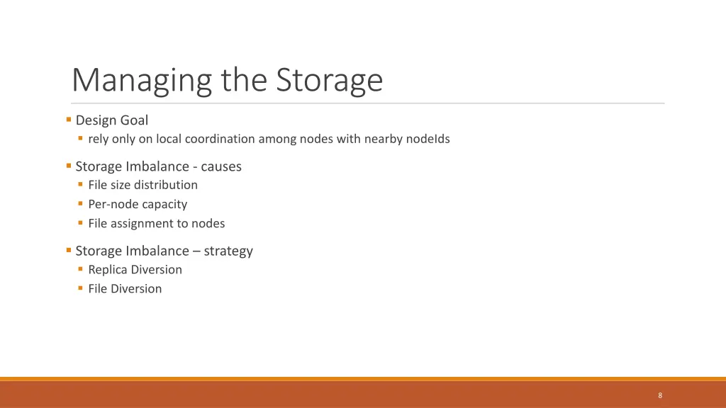 managing the storage