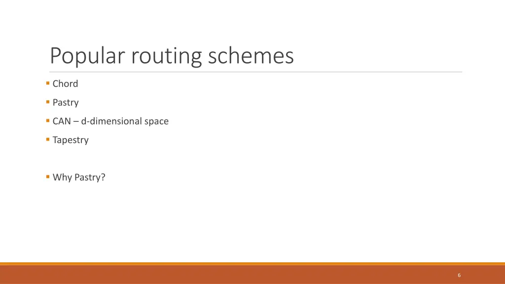 popular routing schemes