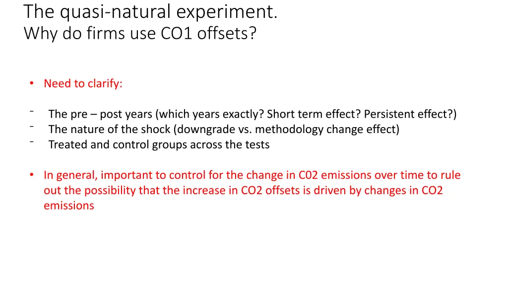 the quasi natural experiment why do firms