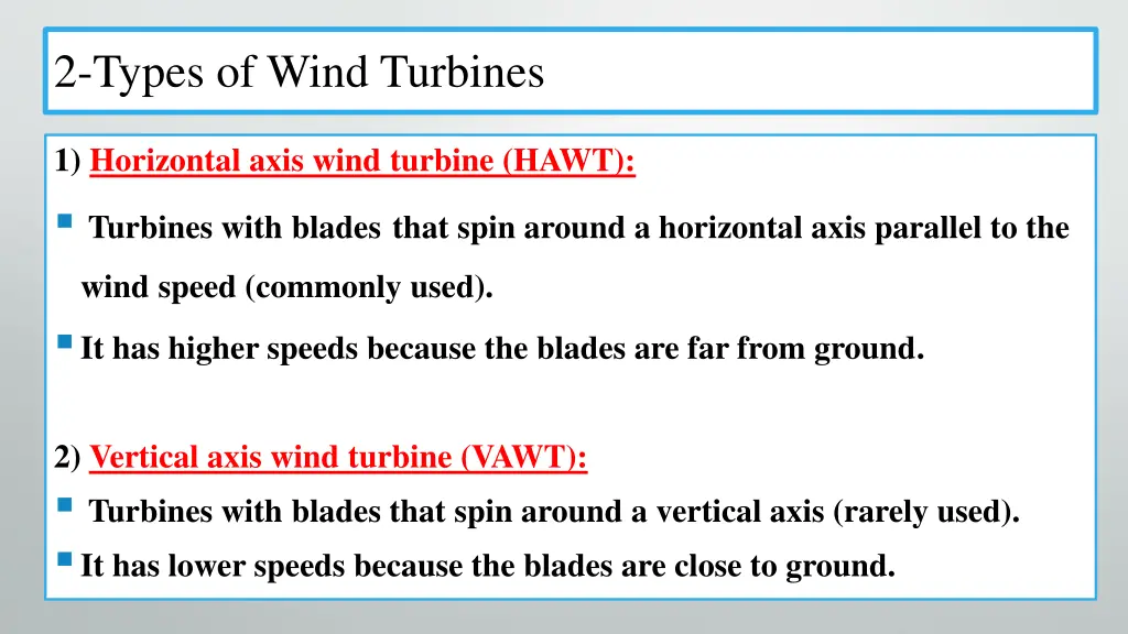 2 types of wind turbines