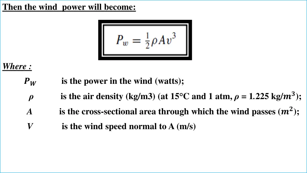 then the wind power will become