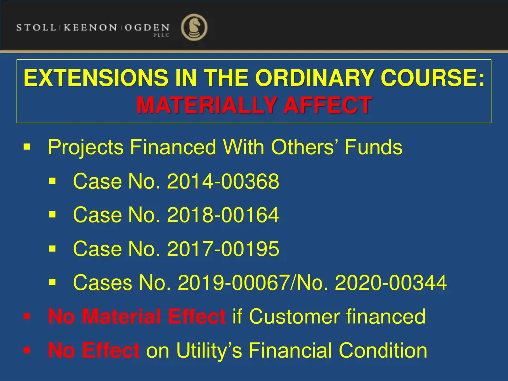 extensions in the ordinary course materially 1