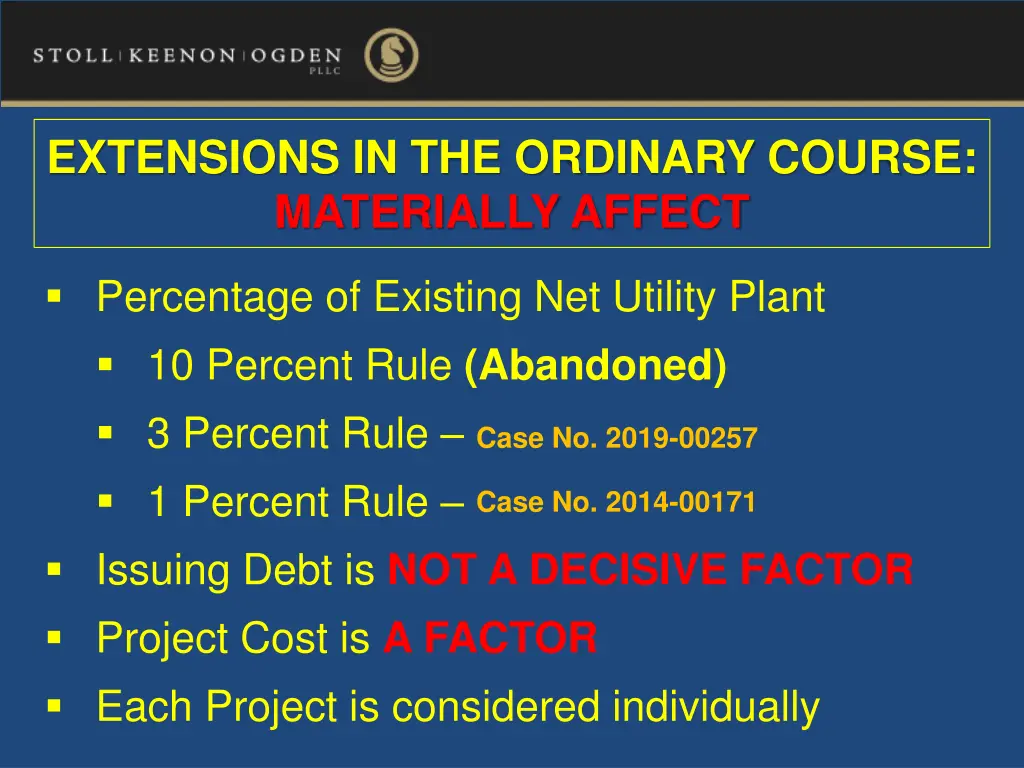extensions in the ordinary course materially
