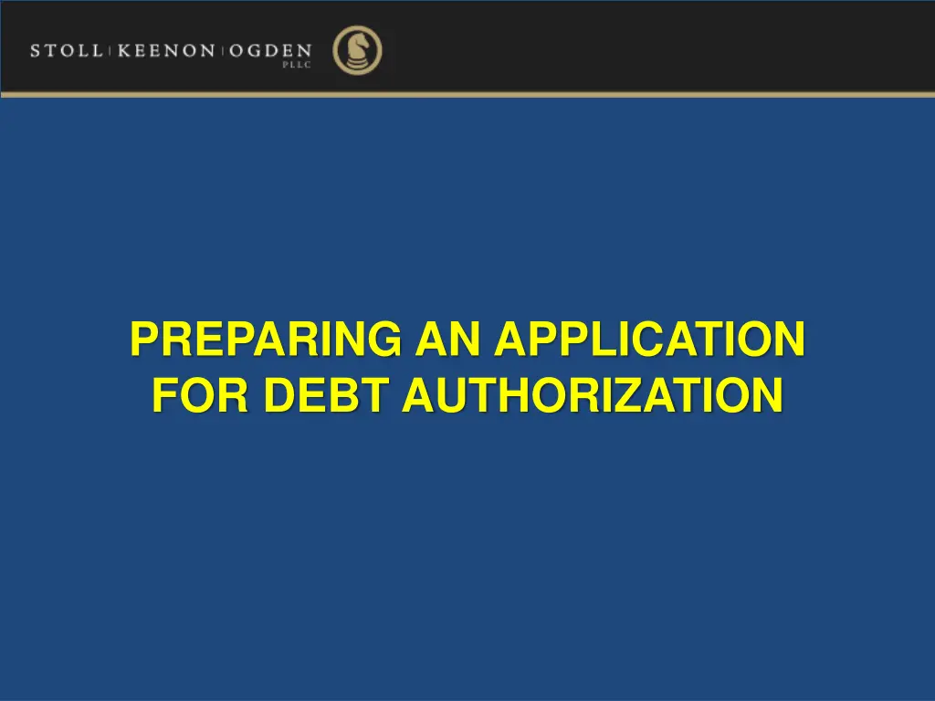 preparing an application for debt authorization