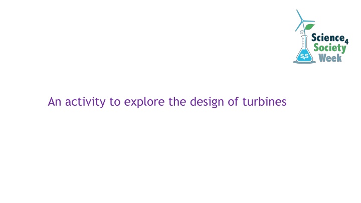 an activity to explore the design of turbines