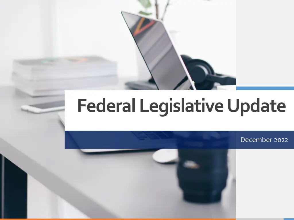 federal legislative update