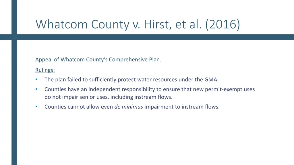 whatcom county v hirst et al 2016