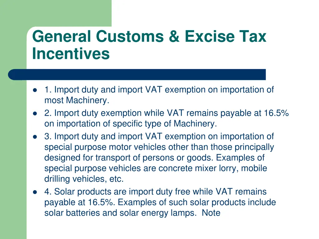 general customs excise tax incentives