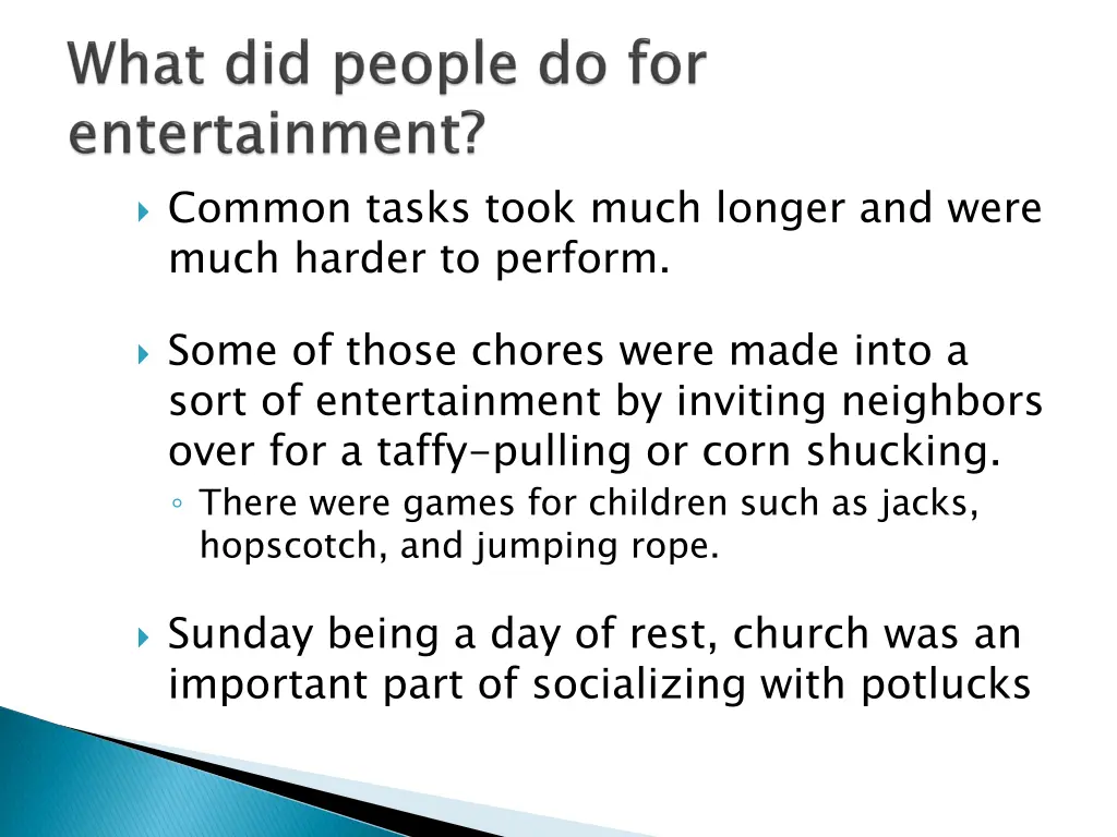 common tasks took much longer and were much