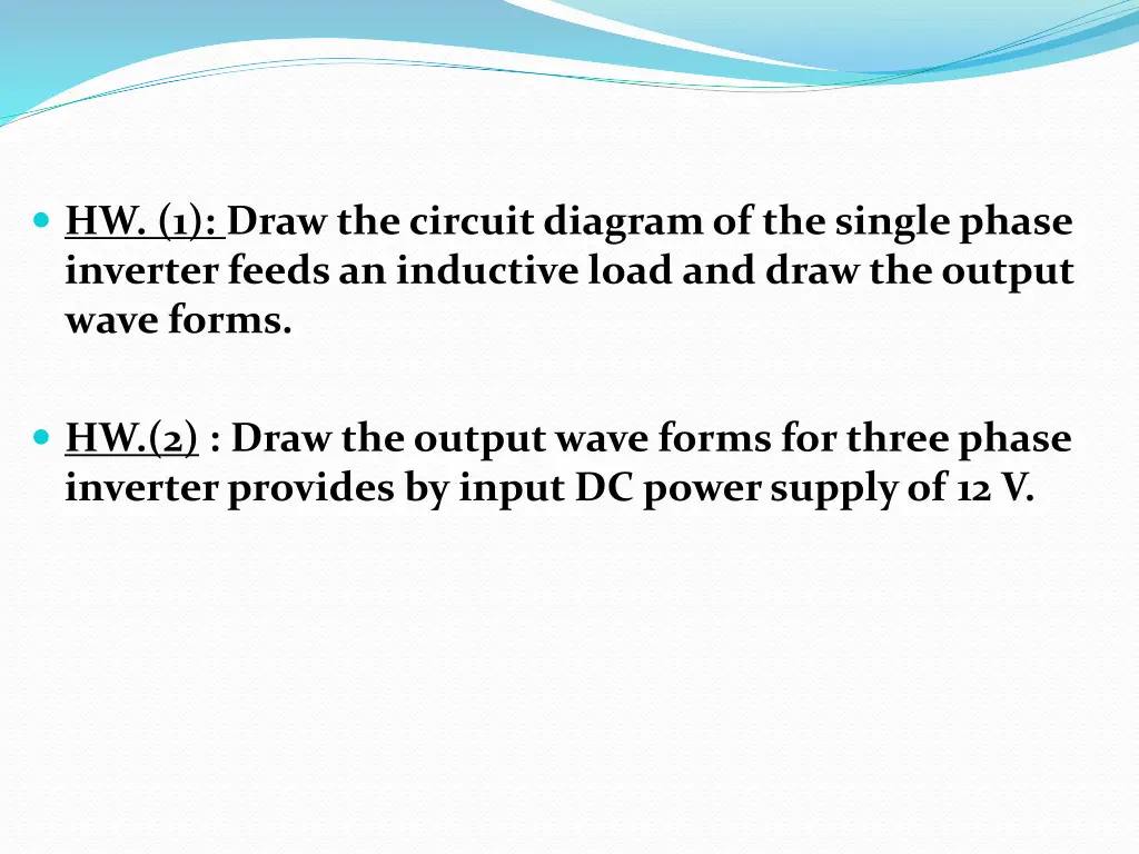 hw 1 draw the circuit diagram of the single phase