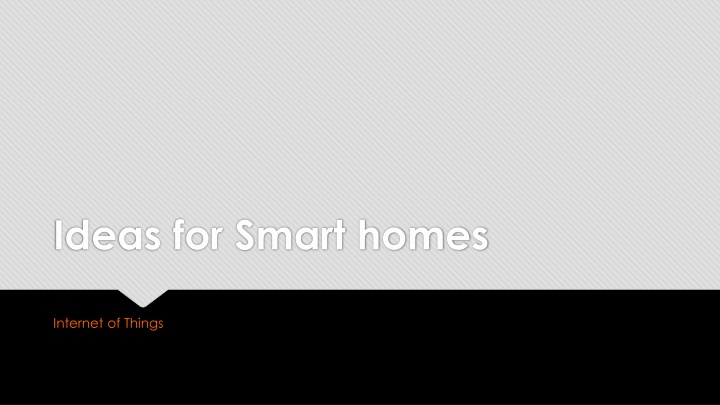 ideas for smart homes