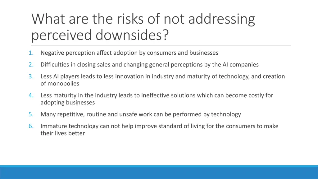 what are the risks of not addressing perceived